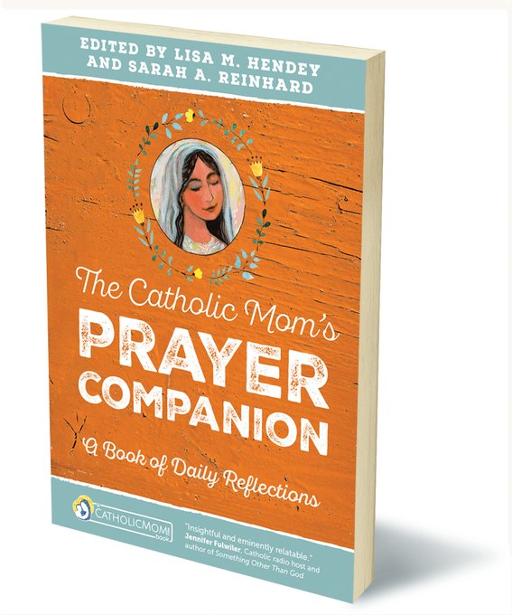 The Catholic Mom&rsquo;s Prayer Companion book cover